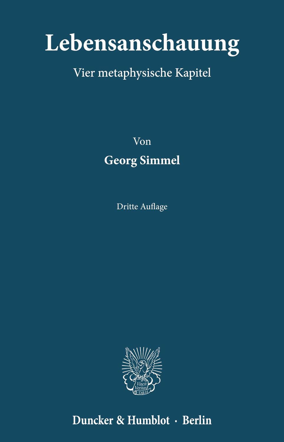 Cover: 9783428073856 | Lebensanschauung. | Vier metaphysische Kapitel. | Georg Simmel | Buch