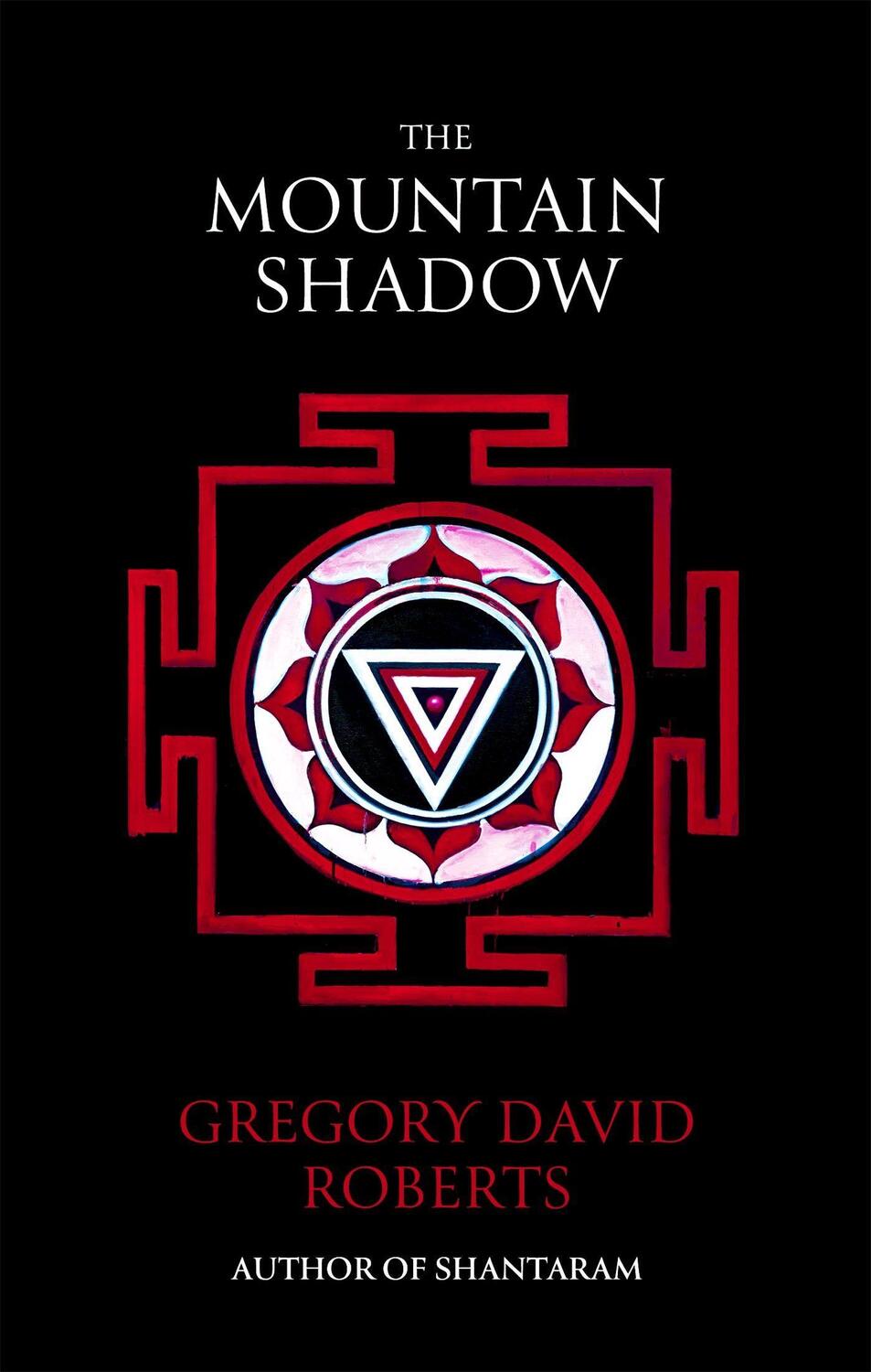 Cover: 9780349121703 | The Mountain Shadow | Gregory David Roberts | Taschenbuch | Englisch