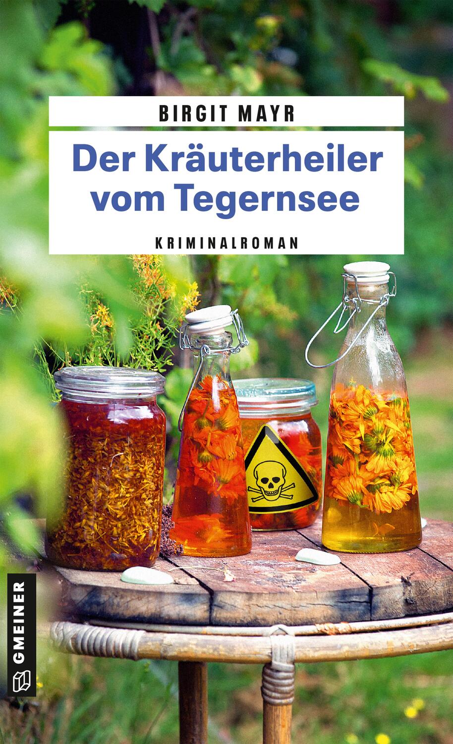 Cover: 9783839203361 | Der Kräuterheiler vom Tegernsee | Kriminalroman | Birgit Mayr | Buch