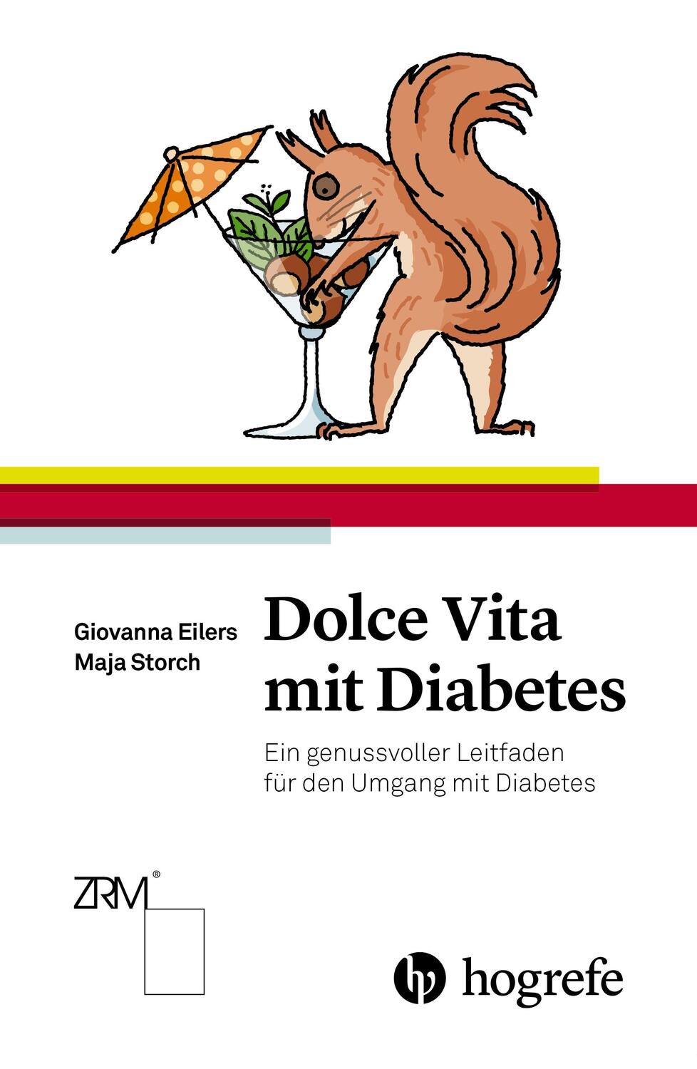Cover: 9783456855431 | Dolce Vita mit Diabetes | Maja Storch (u. a.) | Buch | Deutsch | 2015