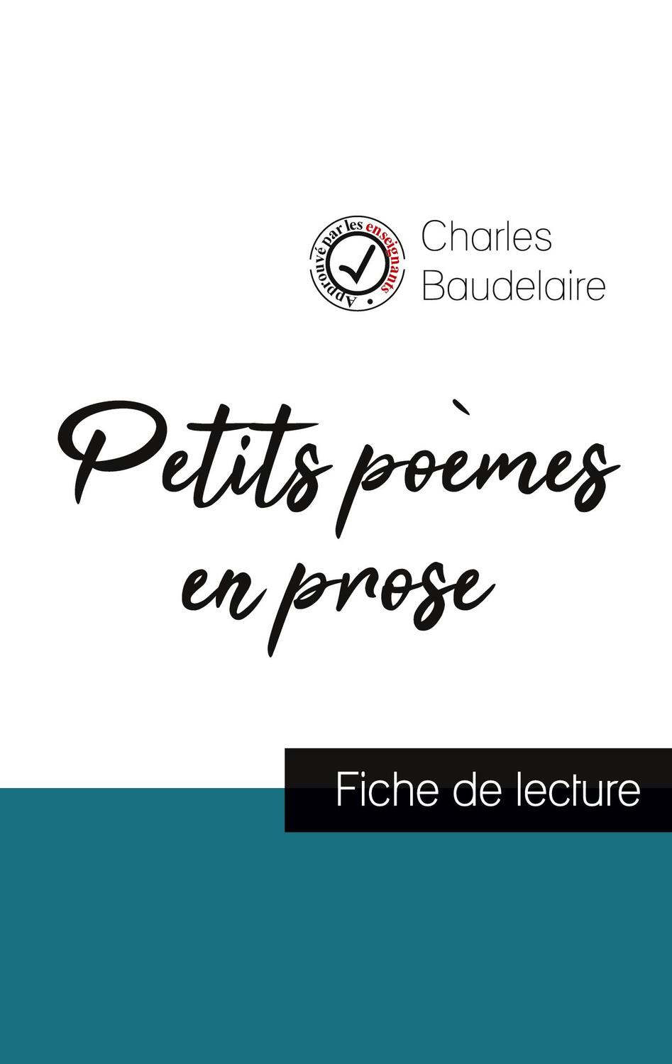 Cover: 9782759307197 | Petits poèmes en prose de Charles Baudelaire (fiche de lecture et...