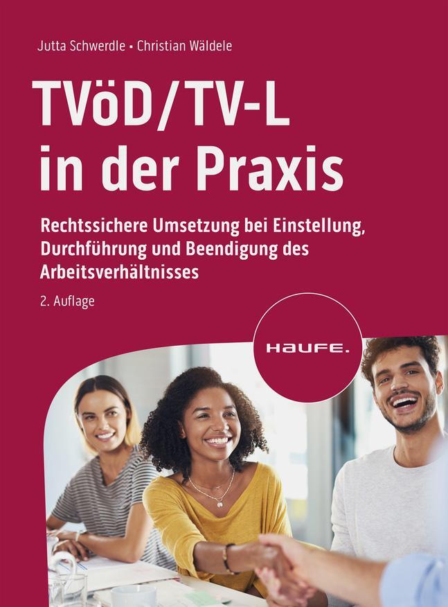 Cover: 9783648168752 | TVöD/TV-L in der Praxis | Jutta Schwerdle (u. a.) | Buch | Deutsch