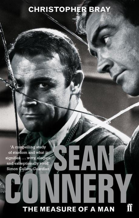 Cover: 9780571238088 | Sean Connery | The measure of a man | Christopher Bray | Taschenbuch