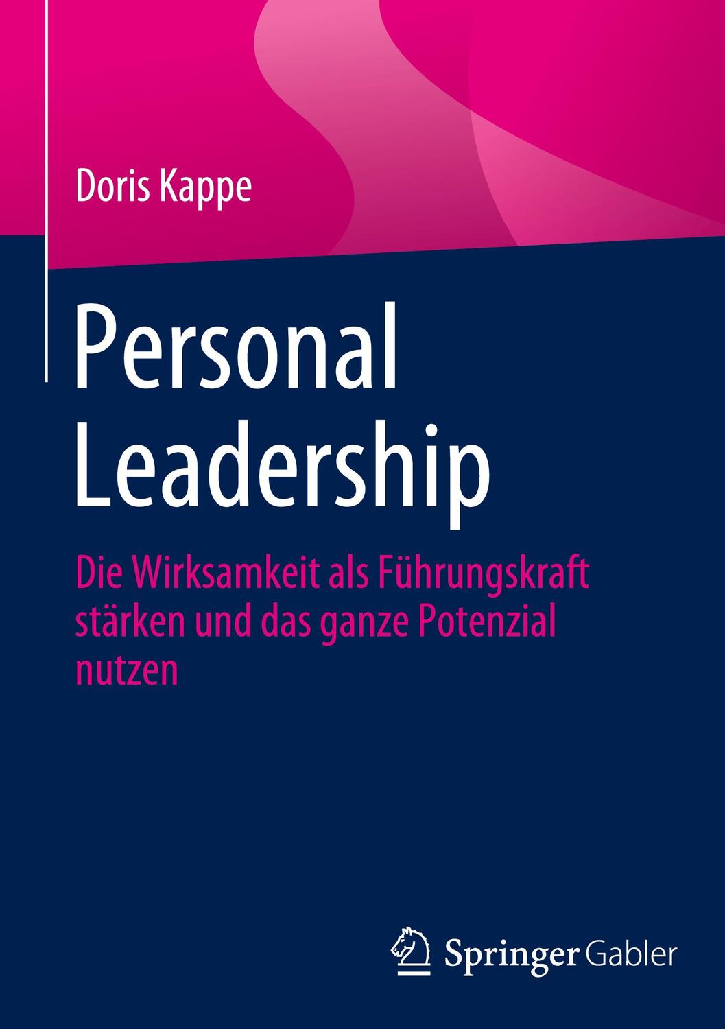 Cover: 9783658355265 | Personal Leadership | Doris Kappe | Buch | HC runder Rücken kaschiert