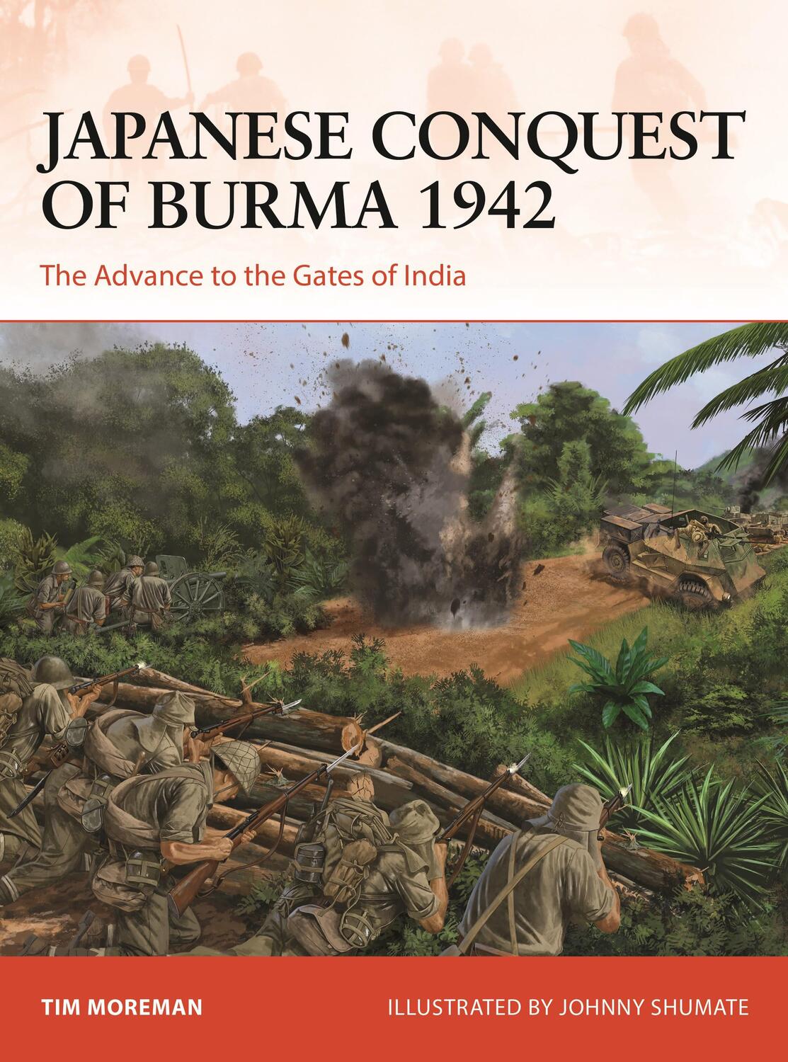 Cover: 9781472849731 | Japanese Conquest of Burma 1942 | The Advance to the Gates of India