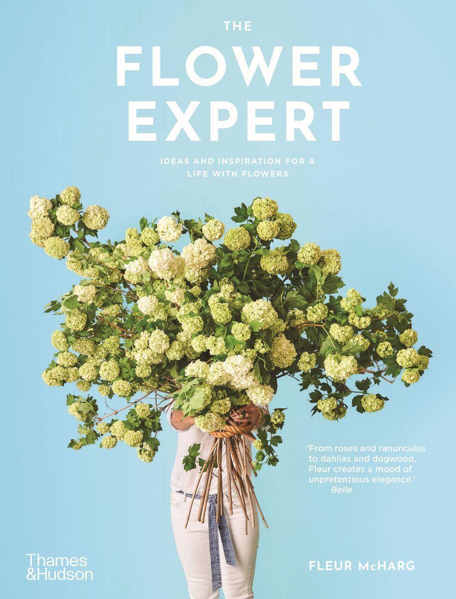 Cover: 9781760760816 | The Flower Expert | Ideas and inspiration for a life with flowers