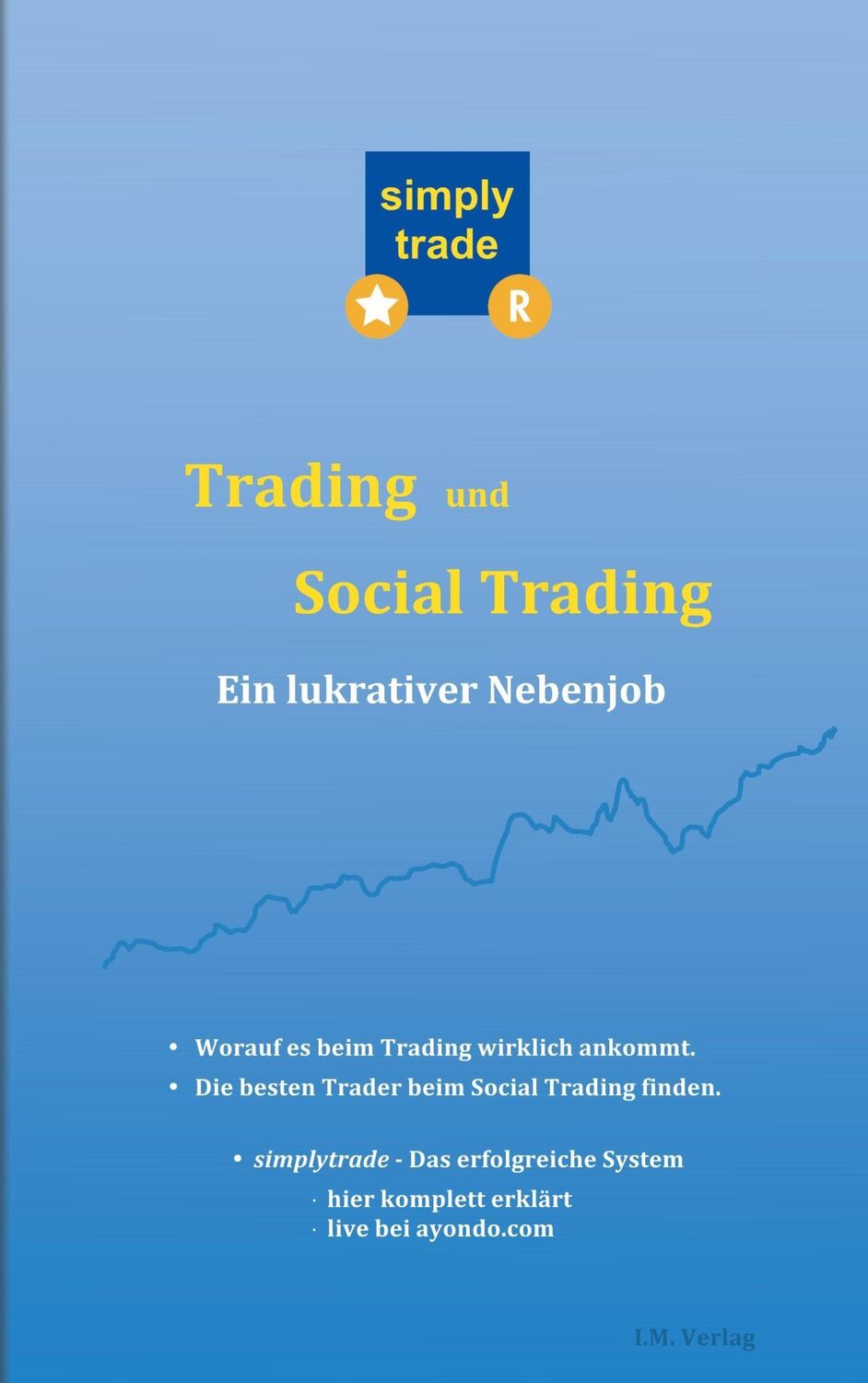 Cover: 9783738649437 | Trading und Social Trading | Ein lukrativer Nebenjob | Ingbert Maier