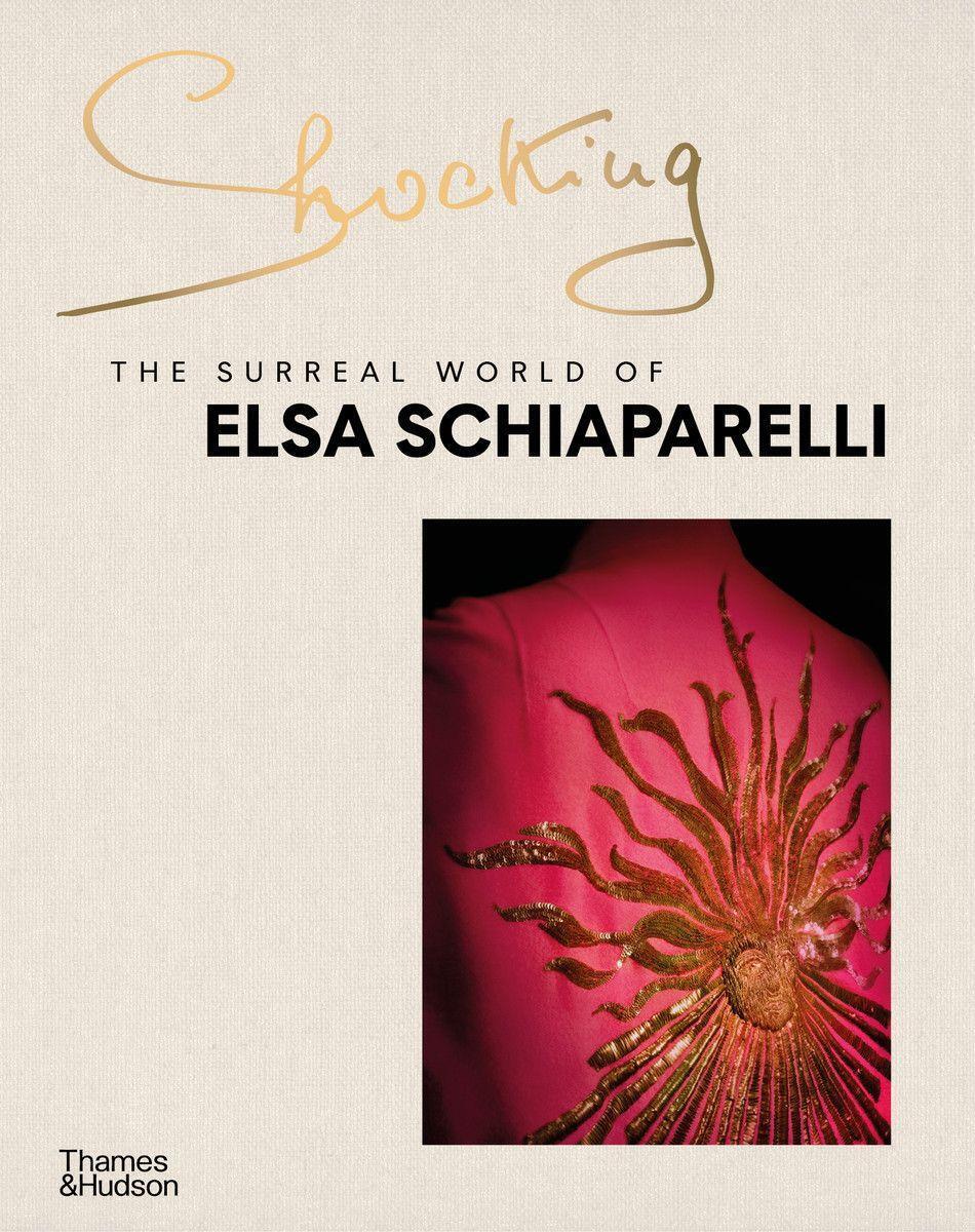 Cover: 9780500025949 | Shocking: The Surreal World of Elsa Schiaparelli | Carriere | Buch