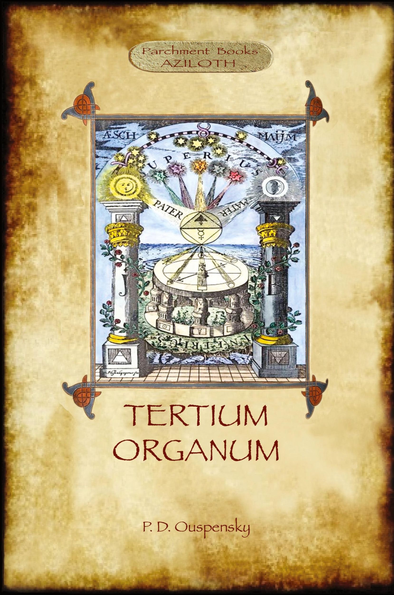 Cover: 9781909735989 | Tertium Organum | a key to the enigmas of the world (Aziloth Books)