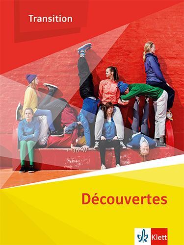 Cover: 9783125210615 | Découvertes Transition. Schulbuch Klasse 10 (G8), Klasse 11 (G9)