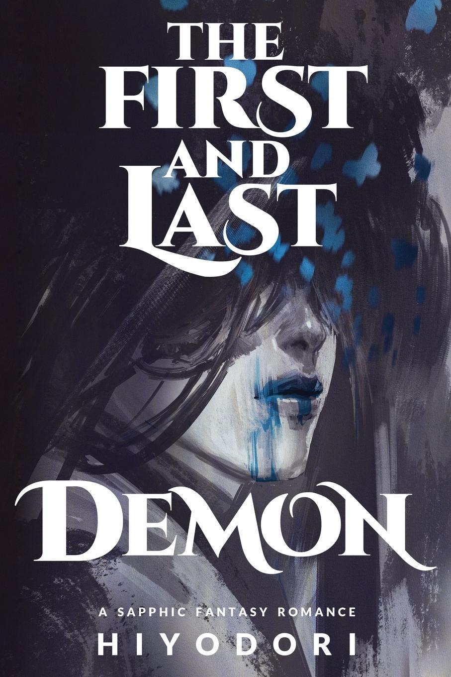 Cover: 9798988002239 | The First and Last Demon | A Sapphic Fantasy Romance | Hiyodori | Buch