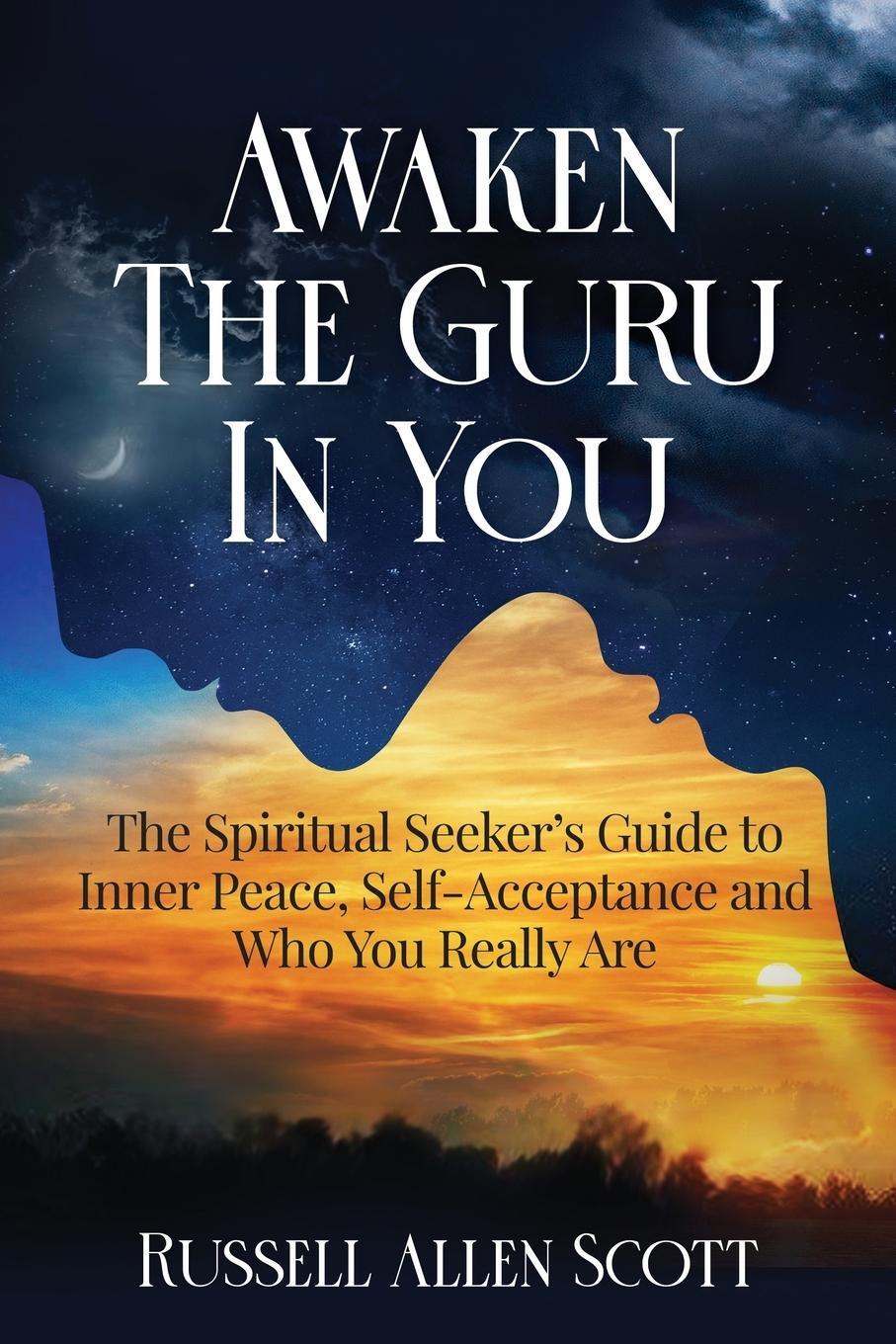 Cover: 9781777946906 | Awaken the Guru in You | Russell Allen Scott | Taschenbuch | Paperback
