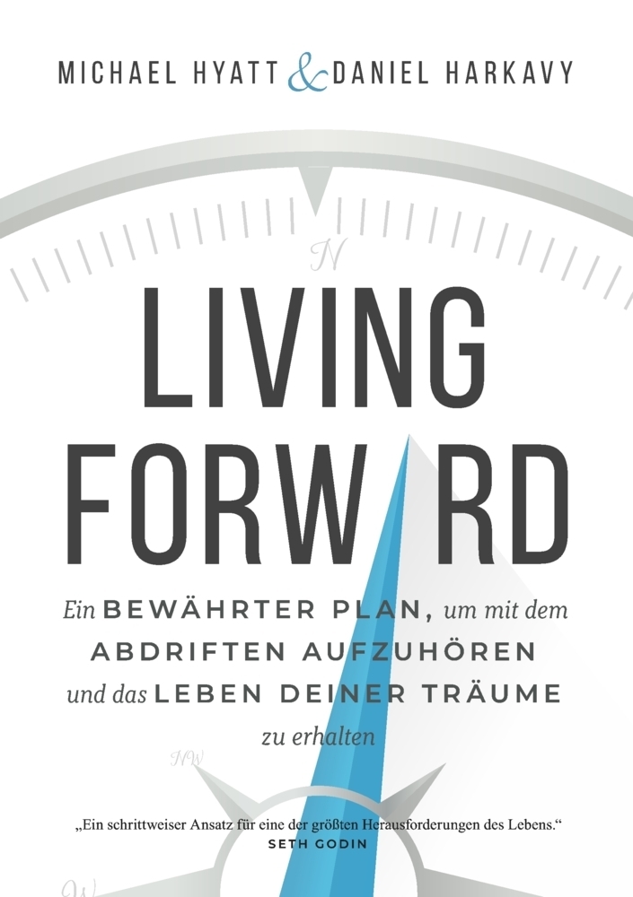 Cover: 9783985430277 | LIVING FORWARD | Michael Hyatt (u. a.) | Taschenbuch