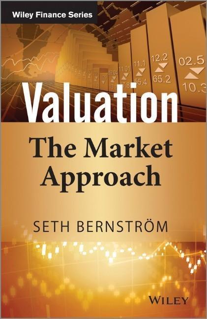 Cover: 9781118903926 | Valuation | The Market Approach | Seth Bernstrom | Buch | 212 S.