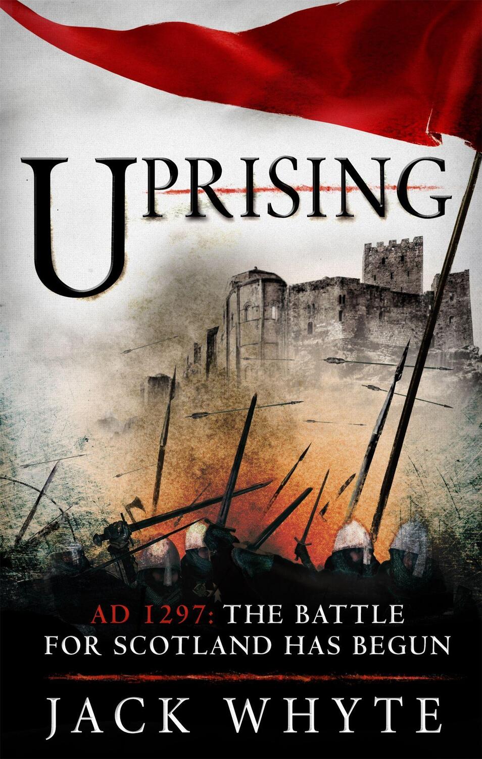 Cover: 9780751561777 | Uprising | Jack Whyte | Taschenbuch | Kartoniert / Broschiert | 2015