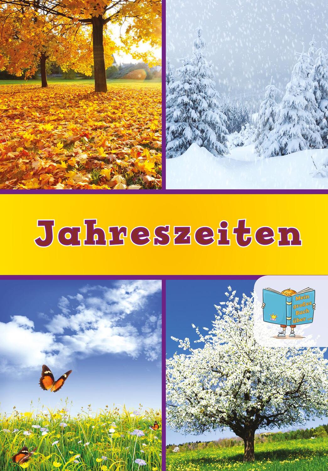 Cover: 9789463410205 | Jahreszeiten | Mein großes Buch über ... | Siân Smith | Broschüre