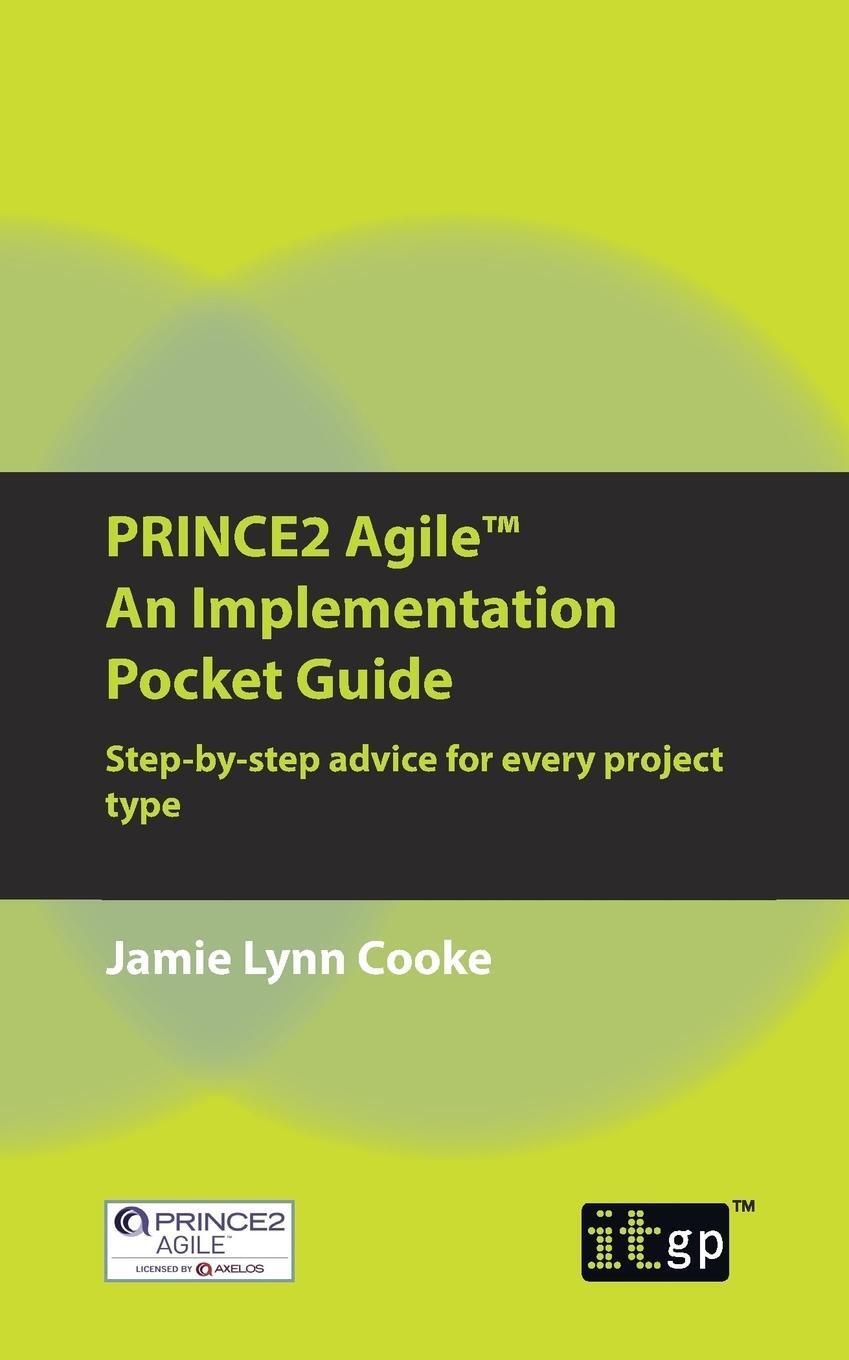 Cover: 9781849288071 | PRINCE2 Agile An Implementation Pocket Guide | Jamie Lynn Cooke | Buch