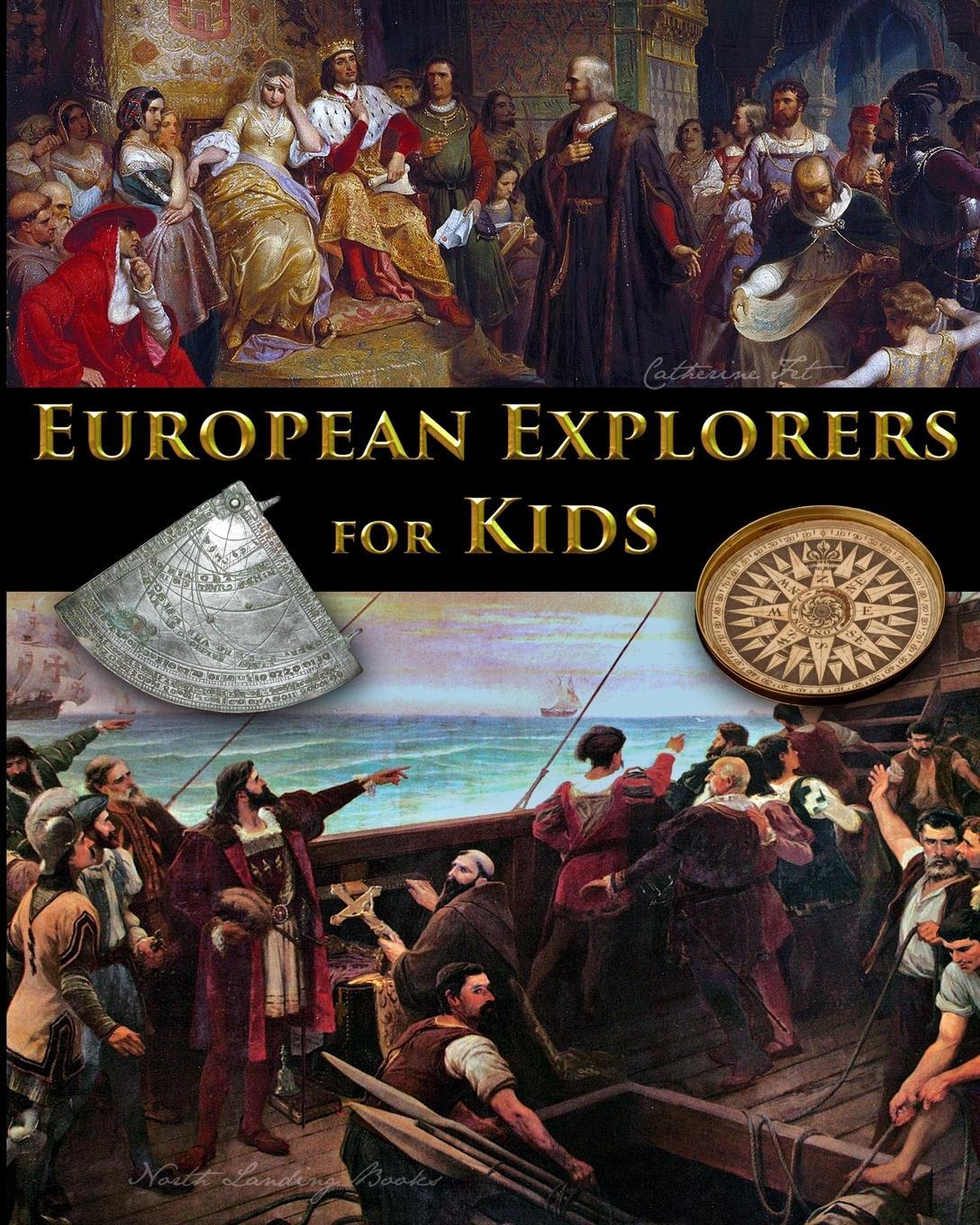 Cover: 9781087970578 | European Explorers for Kids | Catherine Fet | Taschenbuch | Paperback