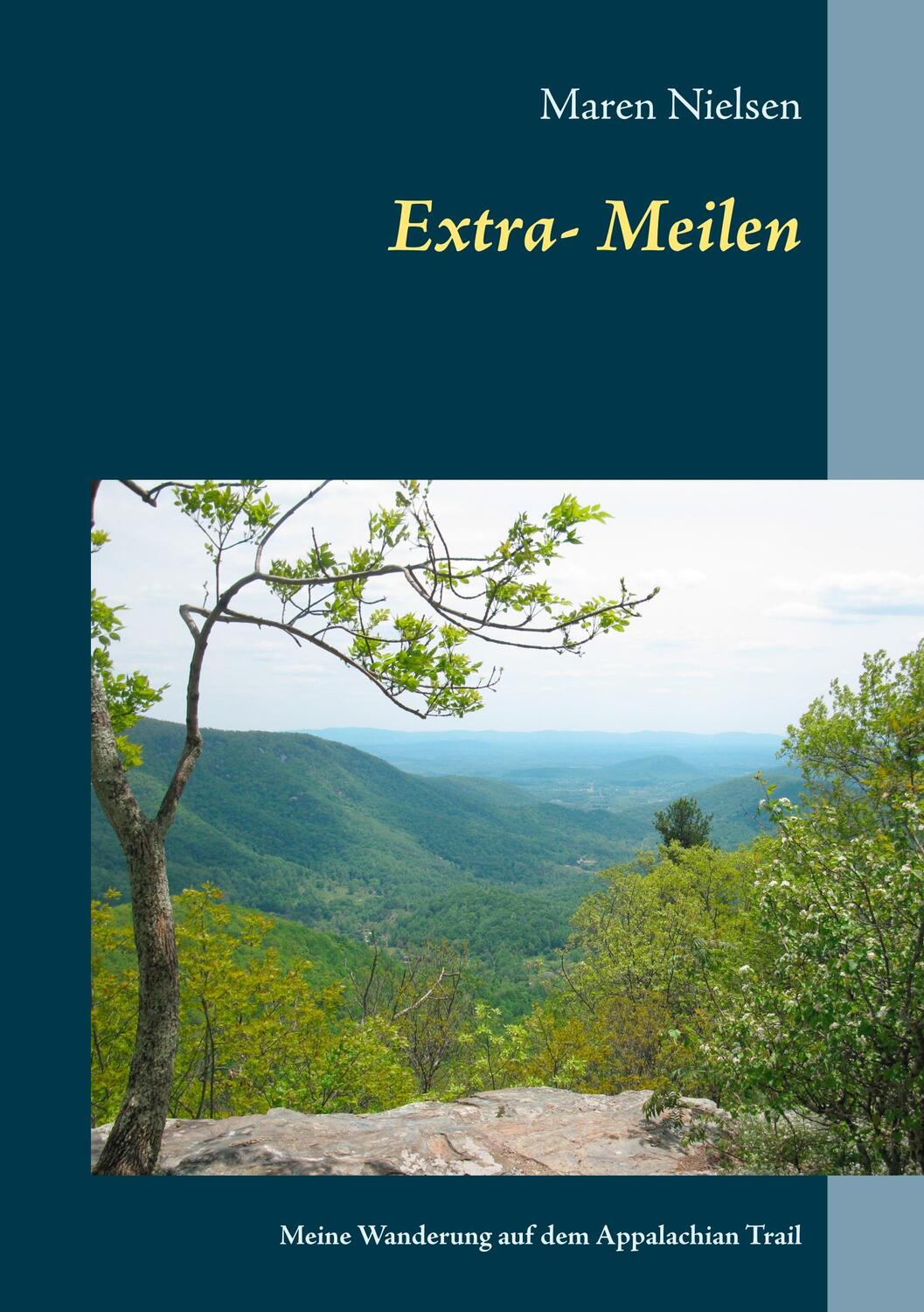Cover: 9783746037929 | Extra-Meilen | Meine Wanderung auf dem Appalachian Trail | Nielsen