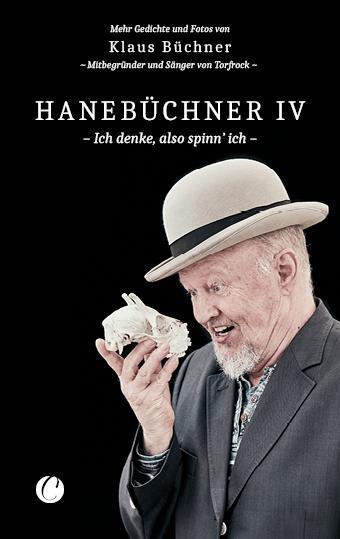 Cover: 9783948486372 | Hanebüchner IV. Ich denke, also spinn' ich | Klaus Büchner | Buch