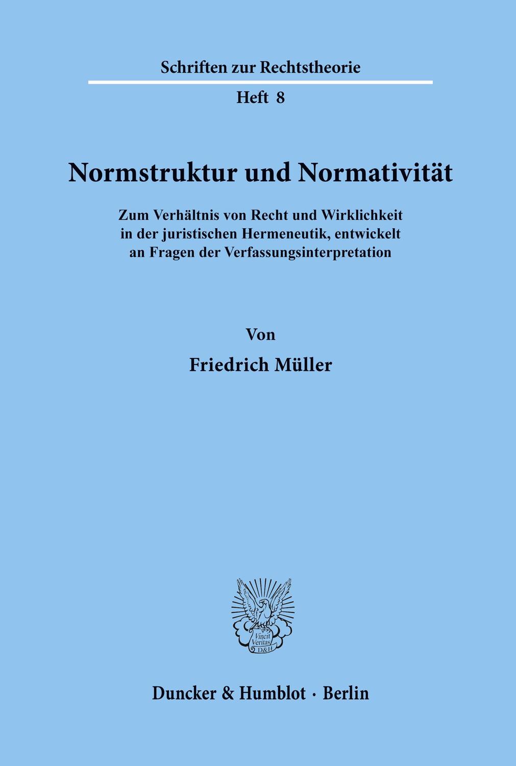 Cover: 9783428010608 | Normstruktur und Normativität. | Friedrich Müller | Taschenbuch