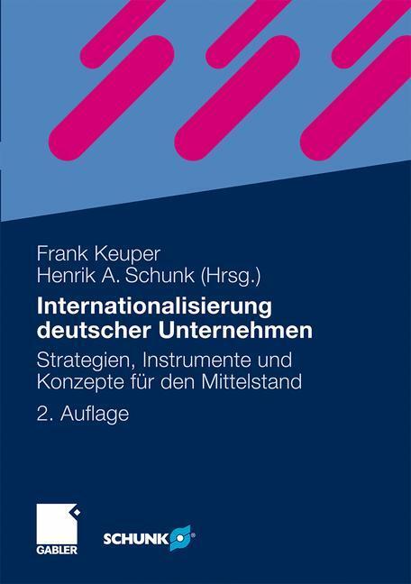 Cover: 9783834923301 | Internationalisierung deutscher Unternehmen | Henrik Schunk (u. a.)