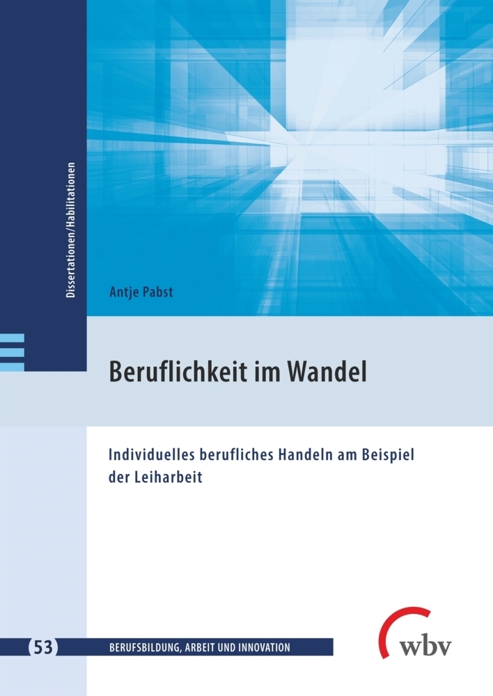 Cover: 9783763960385 | Beruflichkeit im Wandel | Antje Pabst | Taschenbuch | 412 S. | Deutsch