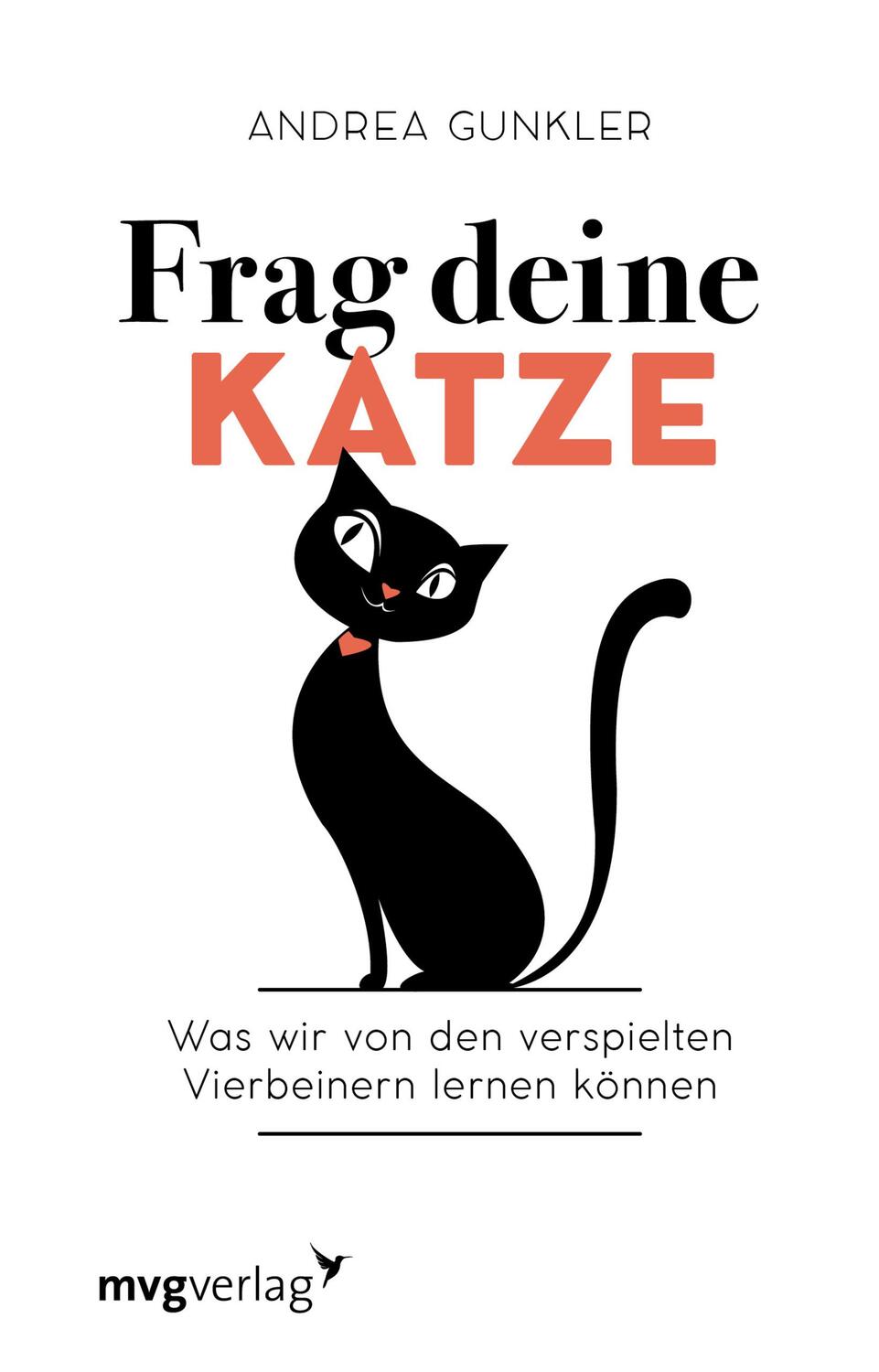 Cover: 9783868829280 | Frag deine Katze | Andrea Gunkler | Buch | Deutsch | 2018 | mvg