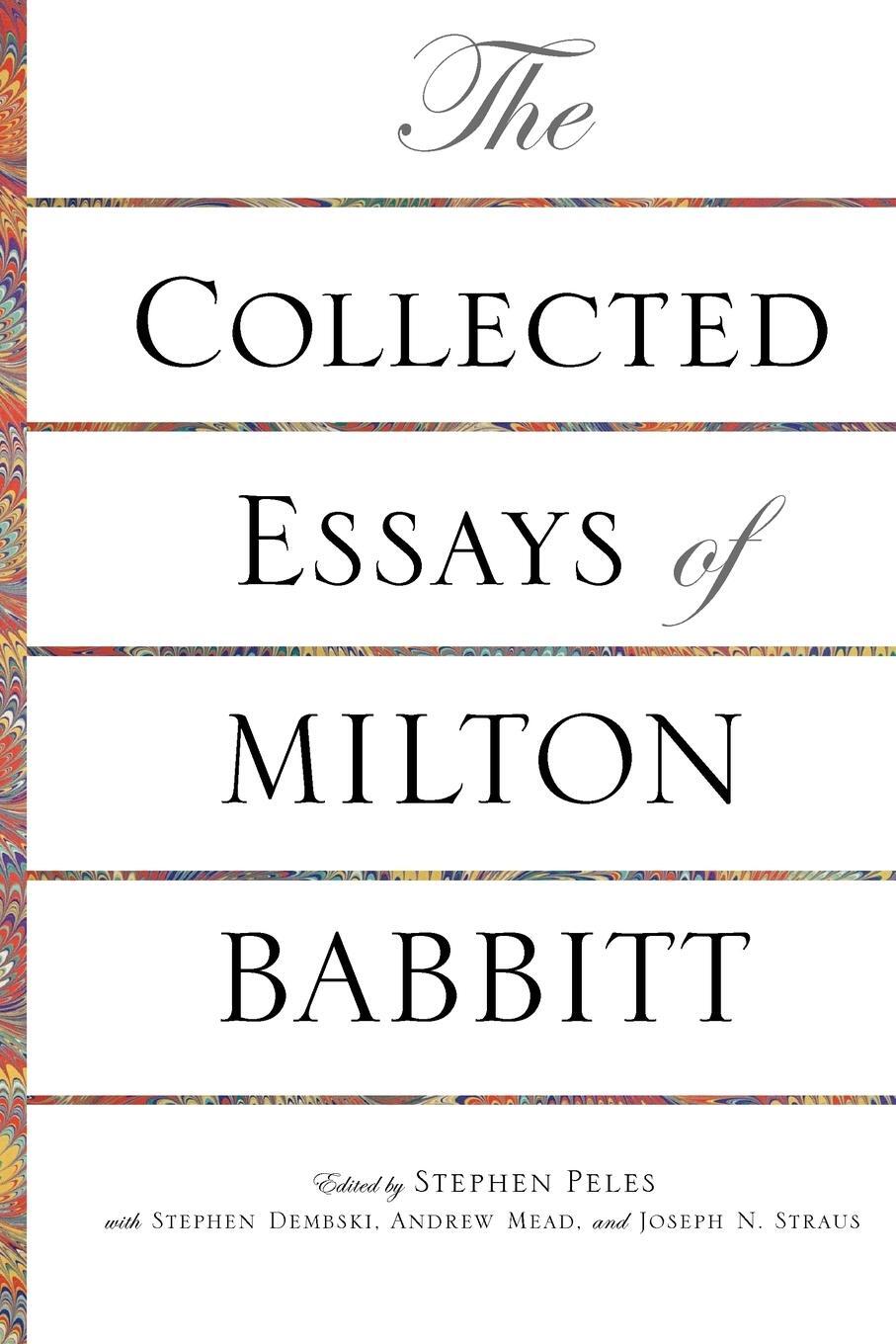Cover: 9780691155401 | The Collected Essays of Milton Babbitt | Milton Babbitt | Taschenbuch