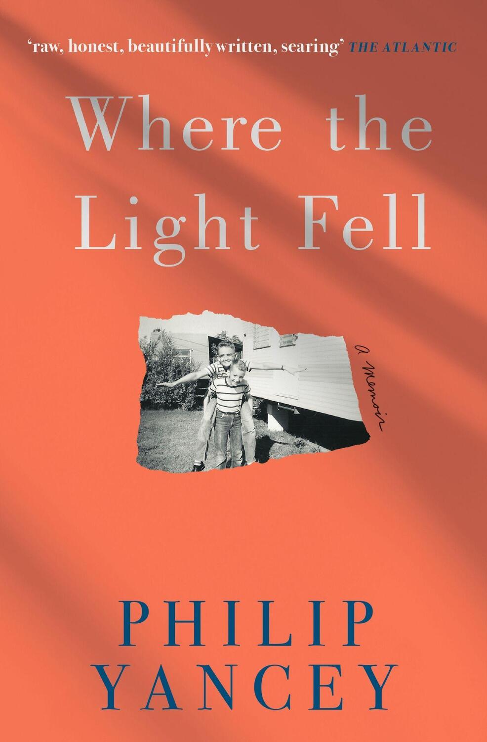 Cover: 9781529364231 | Where the Light Fell | A Memoir | Philip Yancey | Taschenbuch | 2022