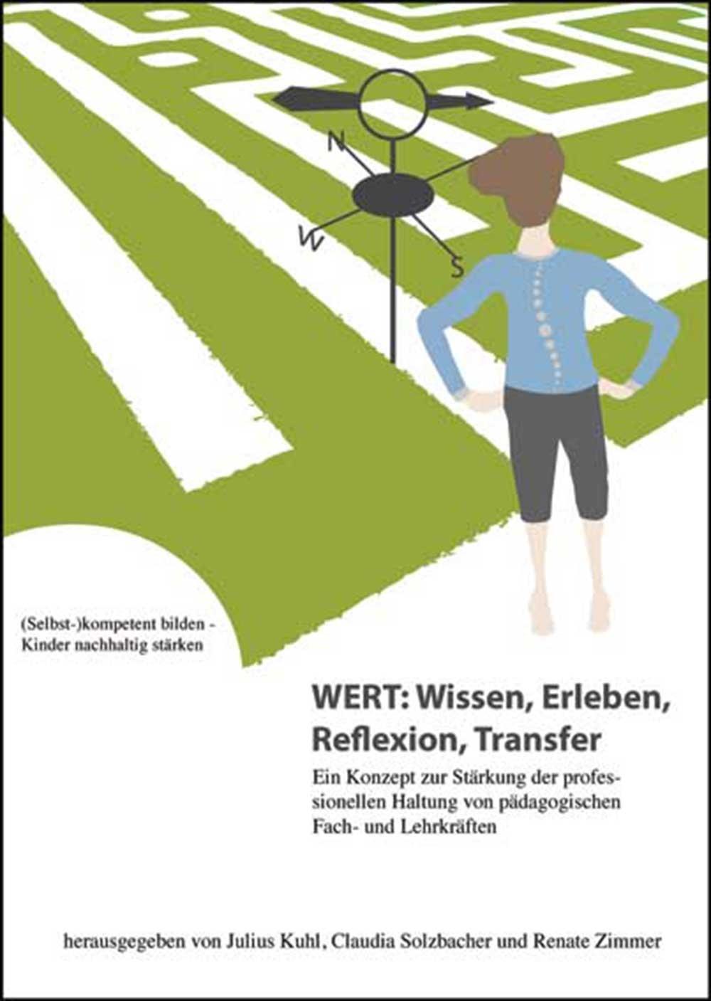 Cover: 9783834016928 | WERT: Wissen, Erleben, Reflexion, Transfer | Julius Kuhl (u. a.)