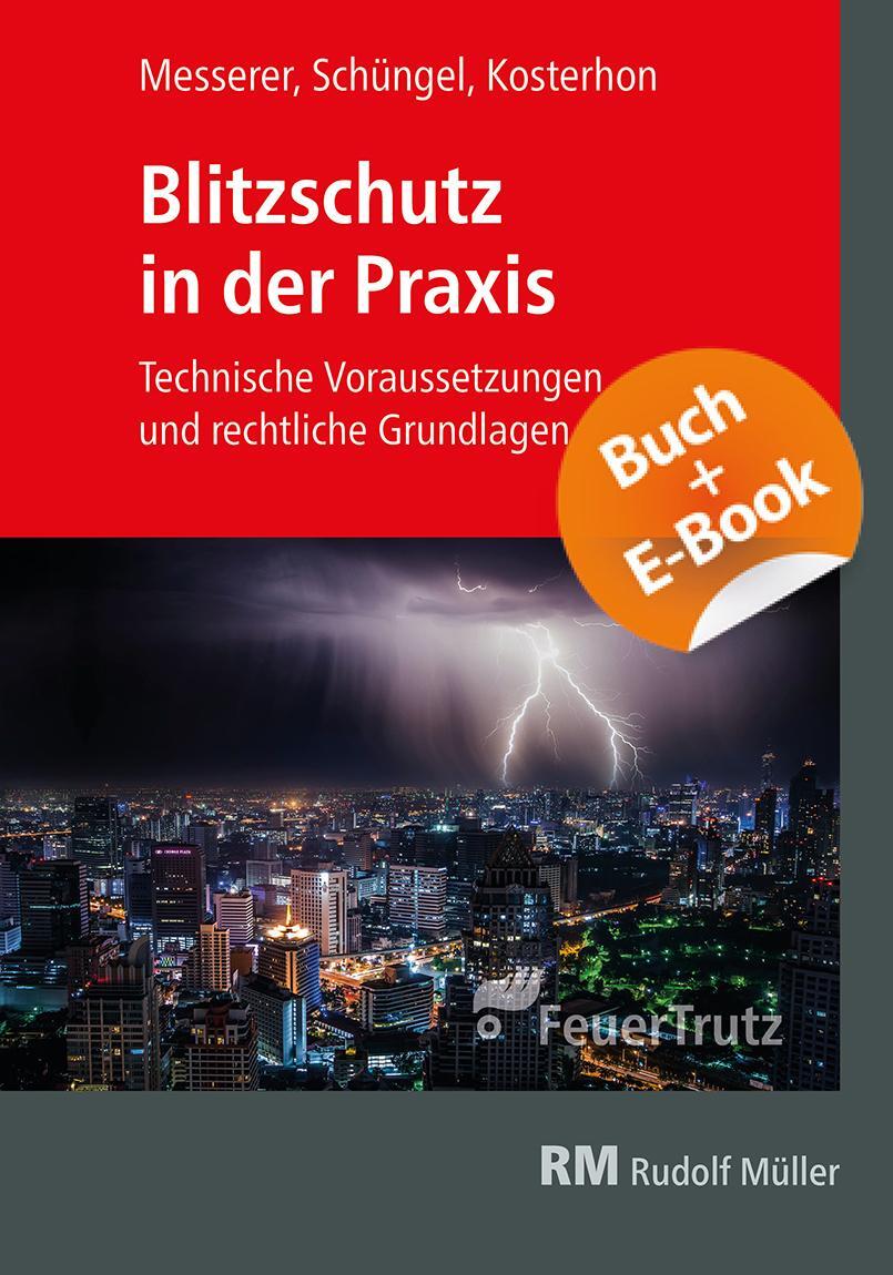 Cover: 9783862354665 | Blitzschutz in der Praxis - mit E-Book (PDF) | Frank Kosterhon (u. a.)
