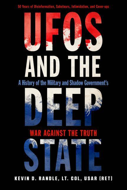 Cover: 9781632651907 | UFOs and the Deep State: A History of the Military and Shadow...
