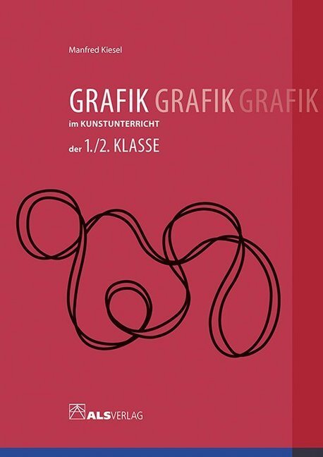 Cover: 9783891351796 | Grafik im Kunstunterricht der 1./2. Klasse | Manfred Kiesel | Buch