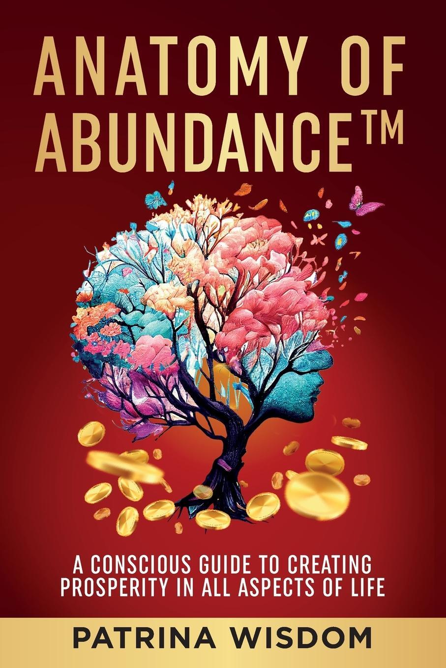Cover: 9798218341053 | Anatomy of AbundanceTM | Patrina Wisdom | Taschenbuch | Paperback