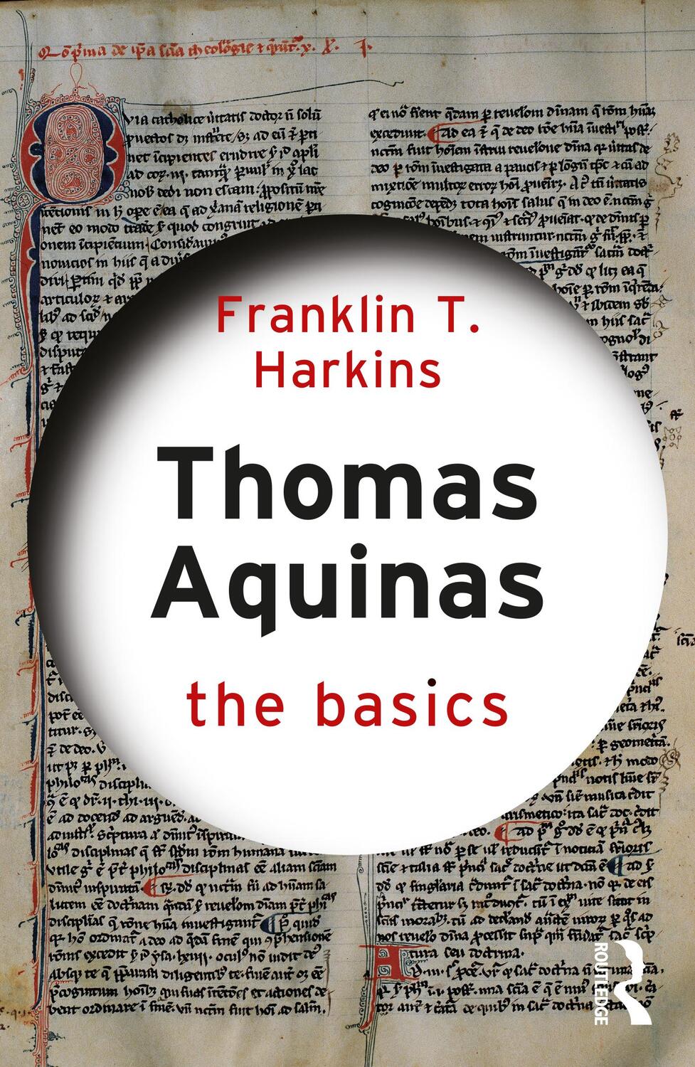 Cover: 9780367349868 | Thomas Aquinas: The Basics | Franklin T Harkins | Taschenbuch | 2020