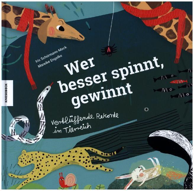 Cover: 9783957283276 | Wer besser spinnt, gewinnt | Verblüffende Rekorde im Tierreich | Buch