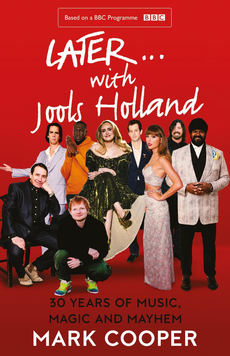 Cover: 9780008424404 | Later ... with Jools Holland | 30 Years of Music, Magic and Mayhem