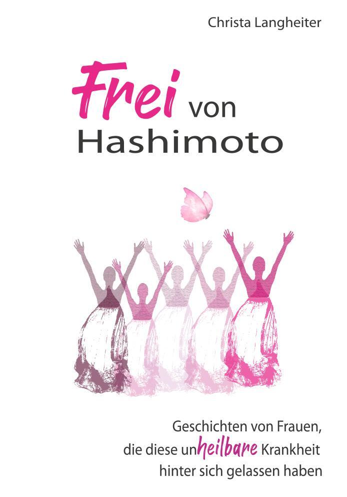 Cover: 9783991257189 | Frei von Hashimoto | Langheiter Christa | Taschenbuch | Deutsch | 2021