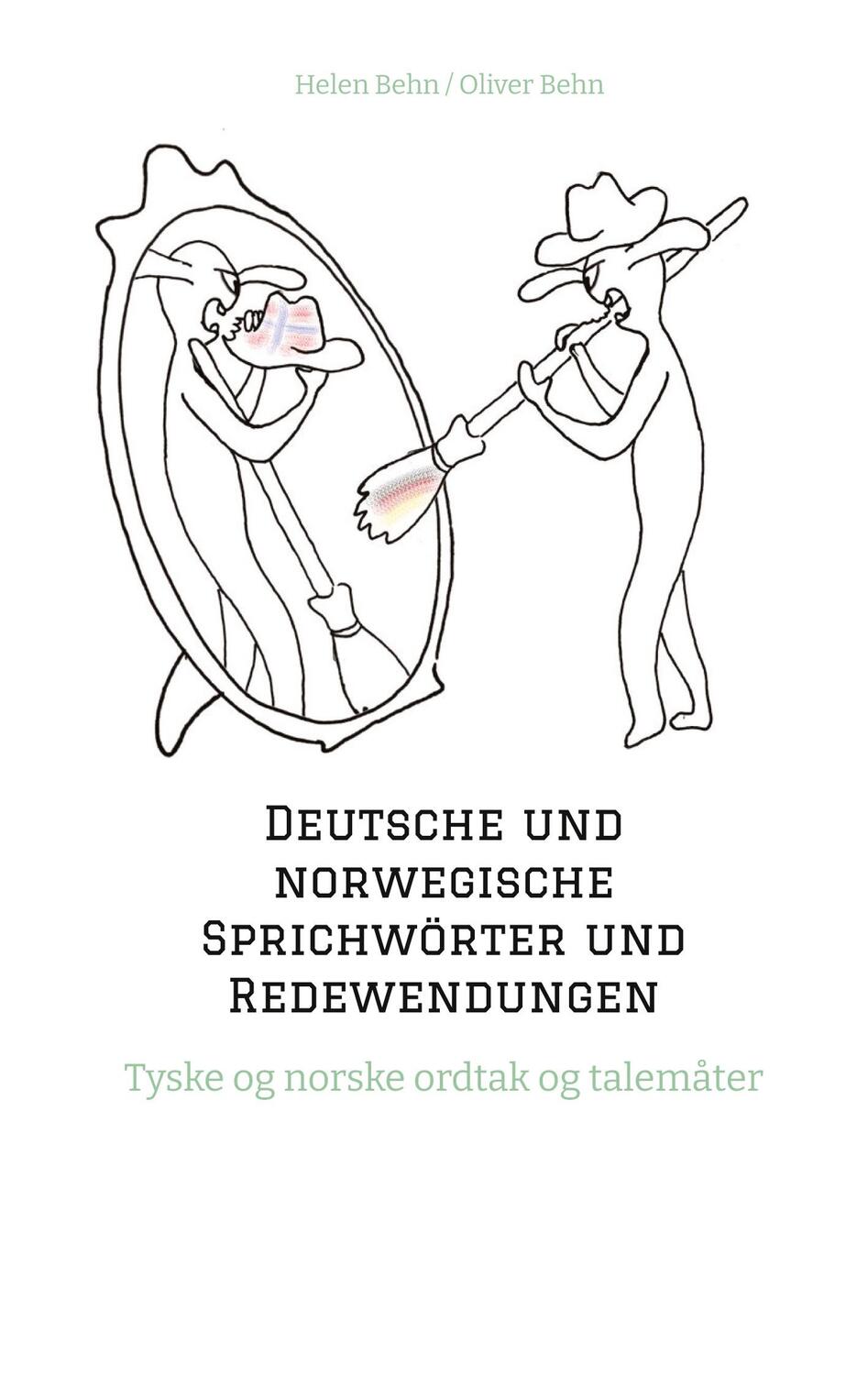 Cover: 9783347505803 | Deutsche und norwegische Sprichwörter und Redewendungen | Helen Behn