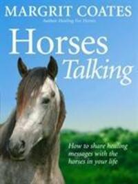 Cover: 9781844131099 | Horses Talking | Margrit Coates | Taschenbuch | Englisch | 2005