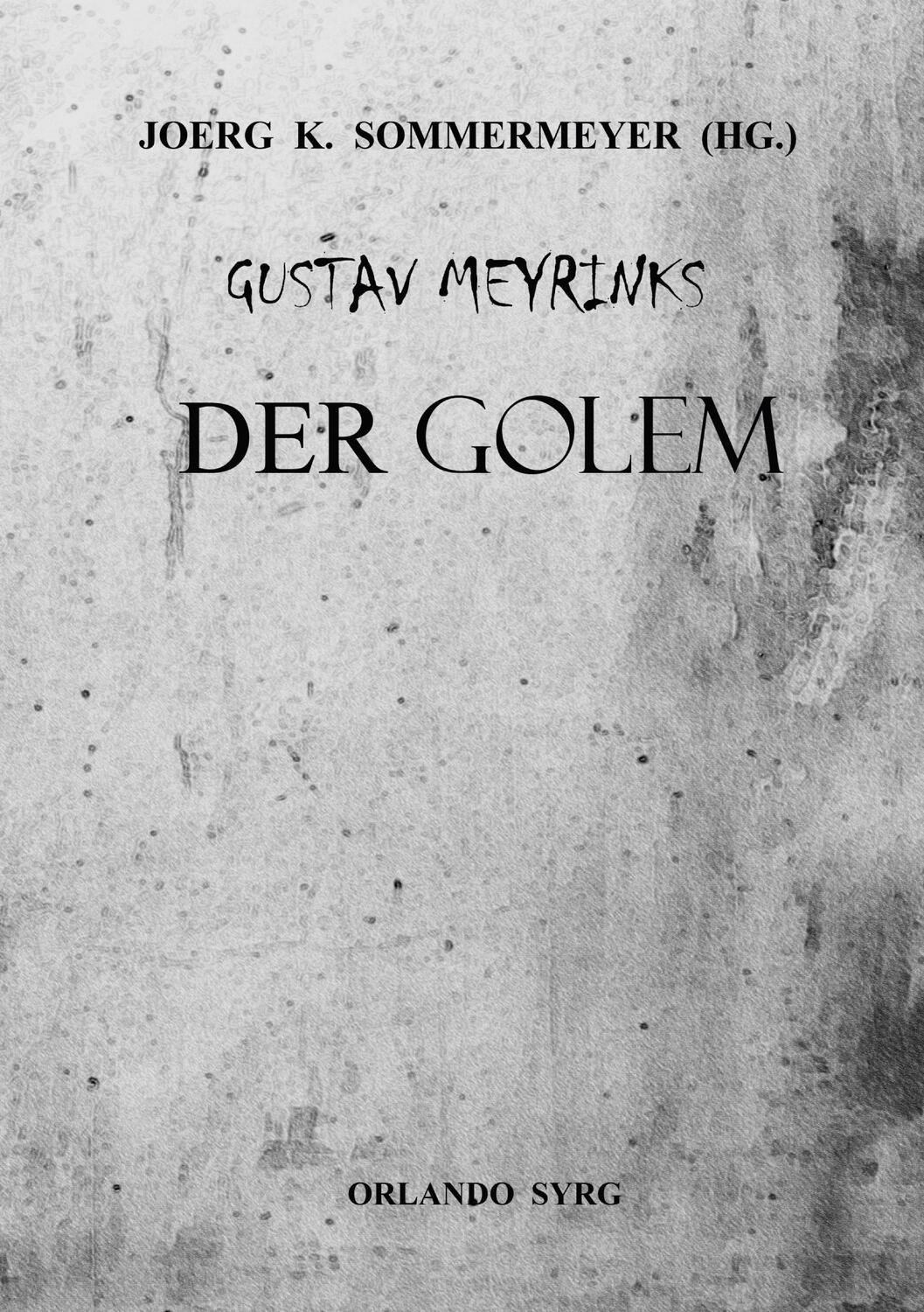 Cover: 9783758310621 | Gustav Meyrinks Der Golem | Ein Roman | Gustav Meyrink (u. a.) | Buch