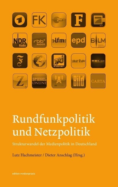 Cover: 9783869620817 | Rundfunkpolitik und Netzpolitik | Taschenbuch | 340 S. | Deutsch