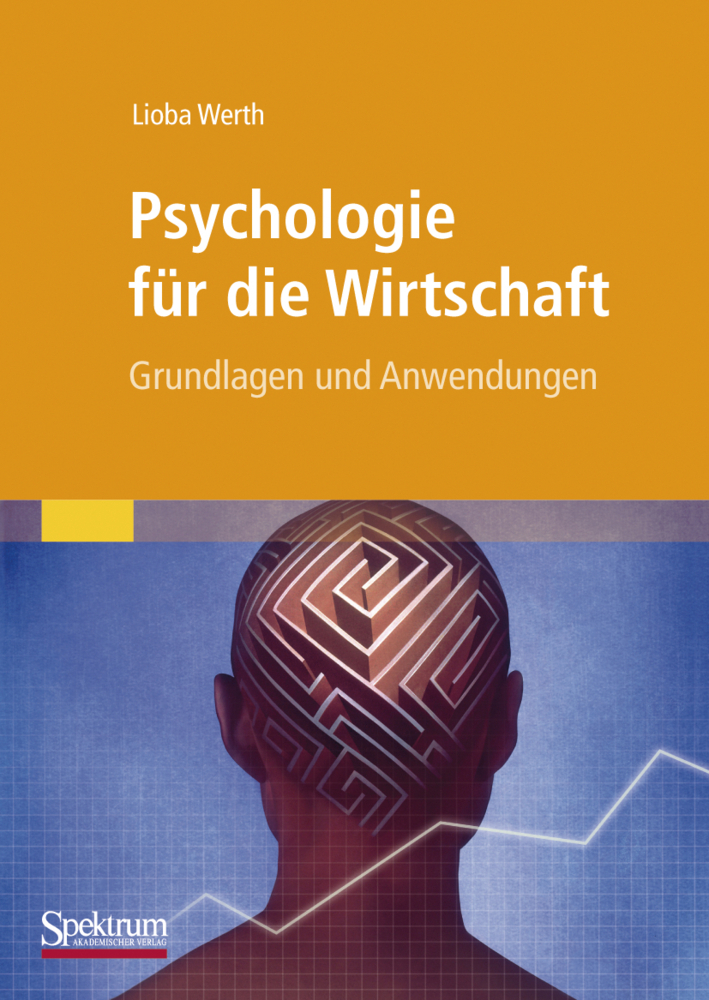 Cover: 9783827425805 | Psychologie für die Wirtschaft | Grundlagen und Anwendungen | Werth