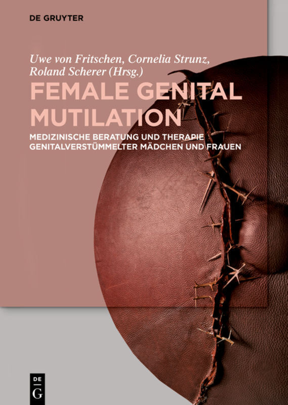 Cover: 9783110479942 | Female Genital Mutilation | Uwe Fritschen (u. a.) | Buch | XXV | 2020