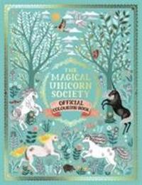 Cover: 9781789290561 | The Magical Unicorn Society Official Colouring Book | Befort (u. a.)