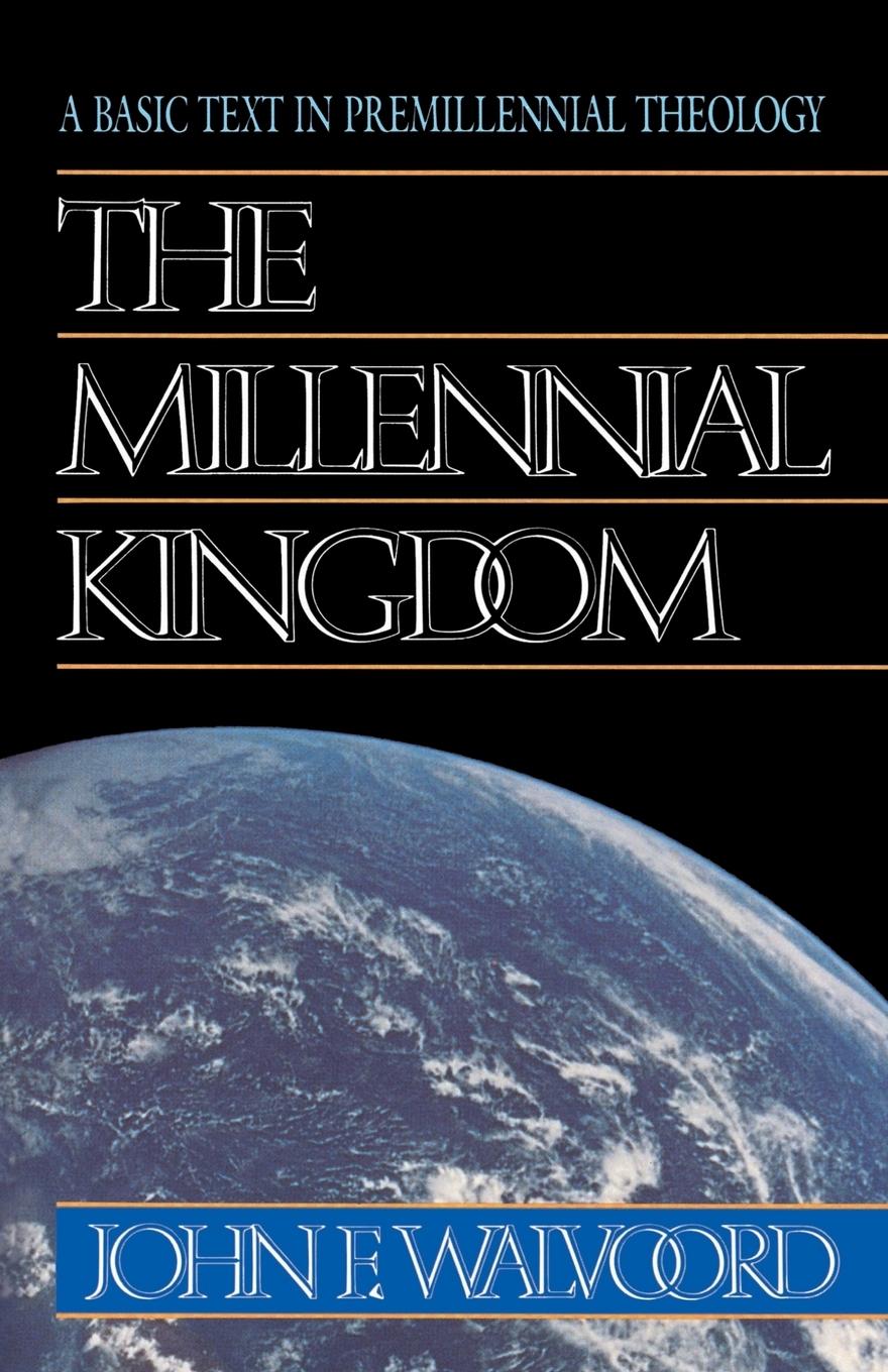 Cover: 9780310340911 | The Millennial Kingdom | A Basic Text in Premillennial Theology | Buch