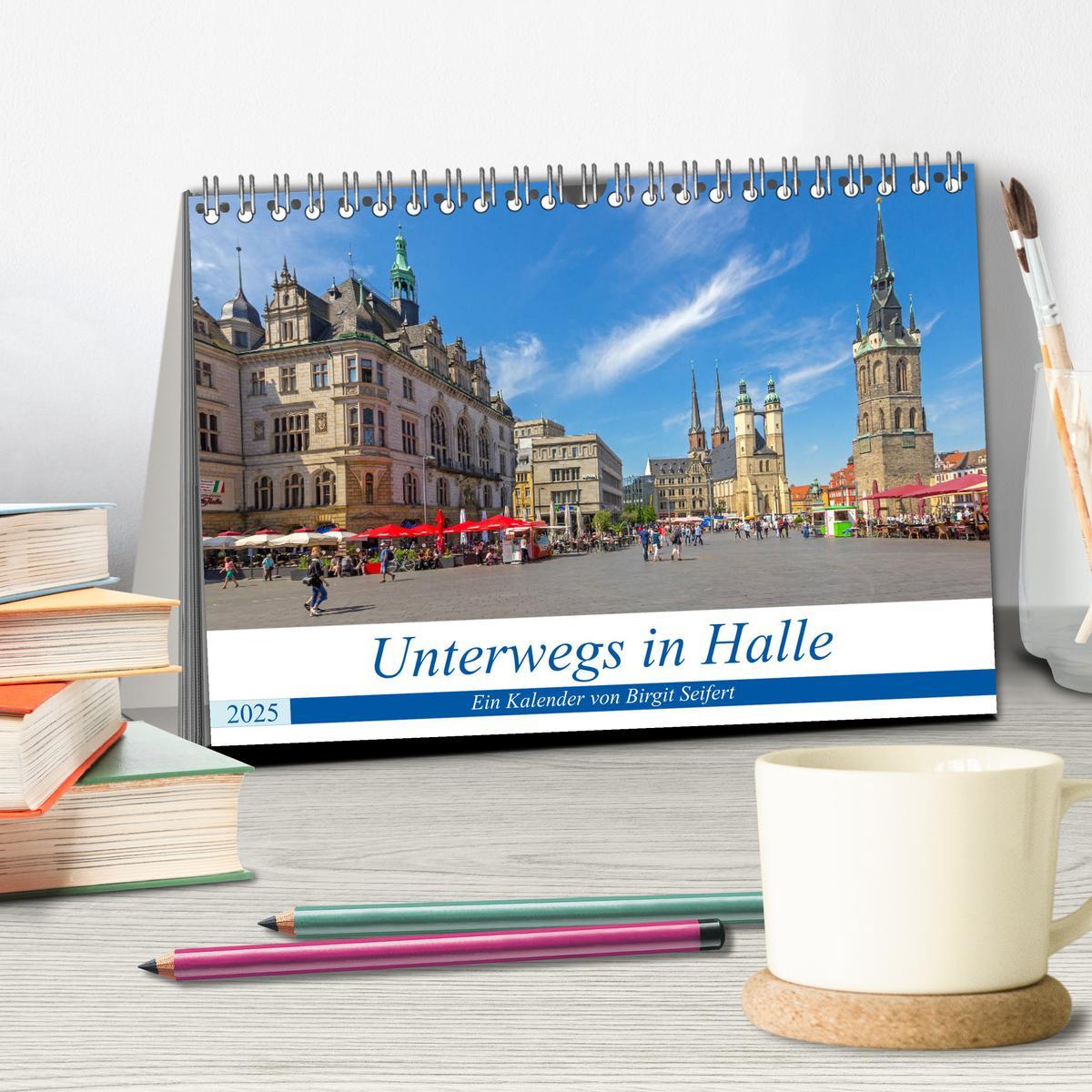 Bild: 9783435229161 | Unterwegs in Halle (Tischkalender 2025 DIN A5 quer), CALVENDO...