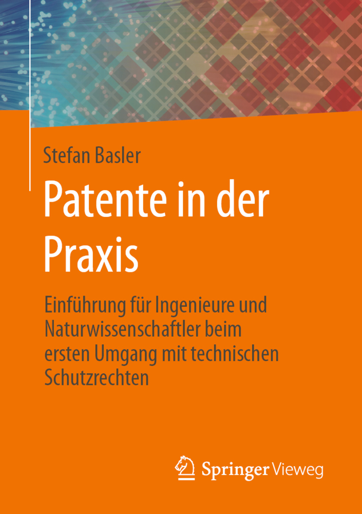 Cover: 9783658296292 | Patente in der Praxis | Stefan Basler | Taschenbuch | Deutsch