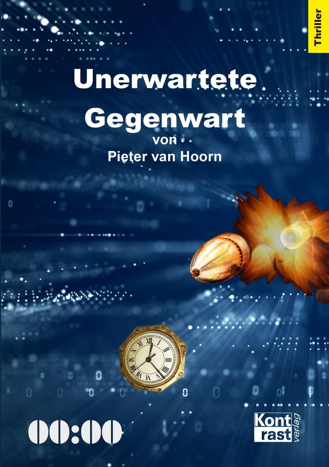Cover: 9783941200982 | Unerwartete Gegenwart | Pieter van Hoorn | Taschenbuch | 236 S. | 2023